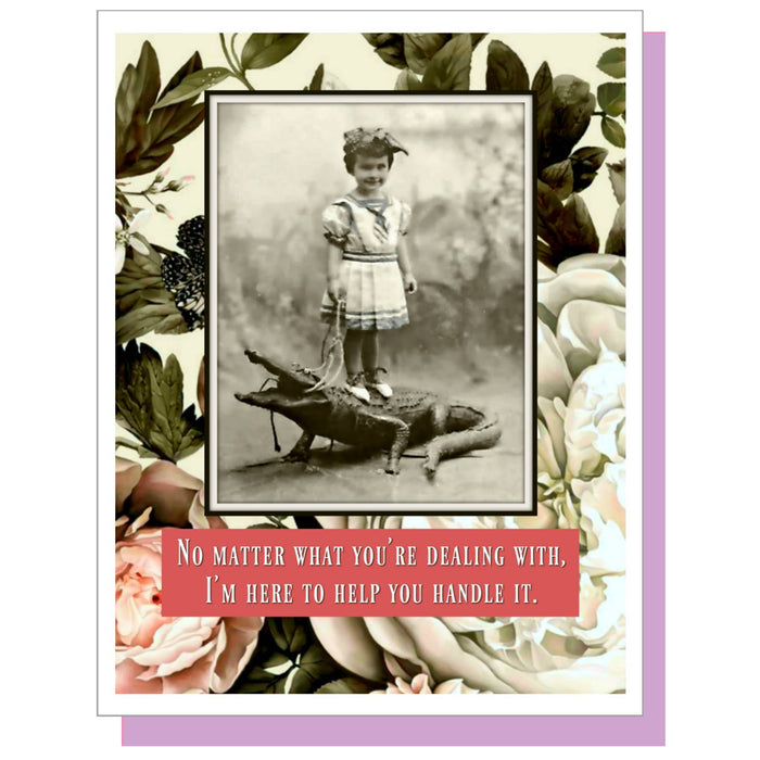 Handle It - Sympathy Empathy Card