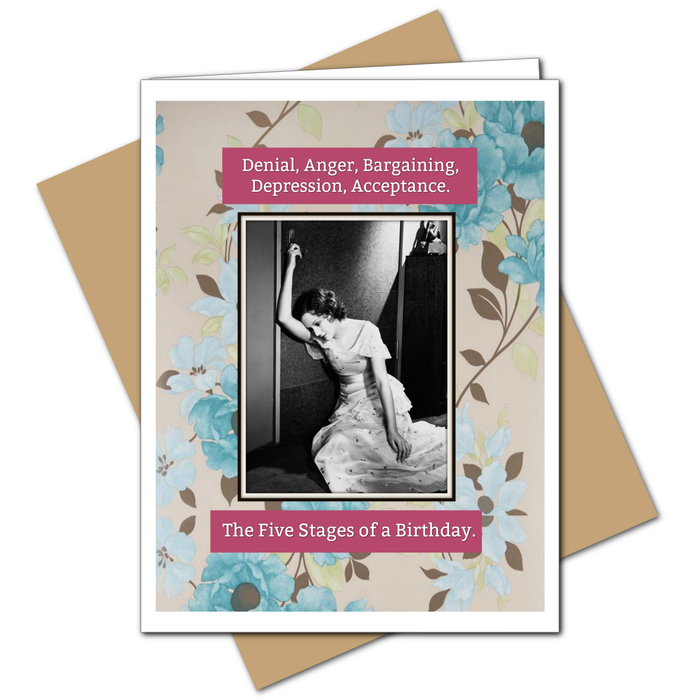 The Five Stages of a Birthday
 Greeting Card