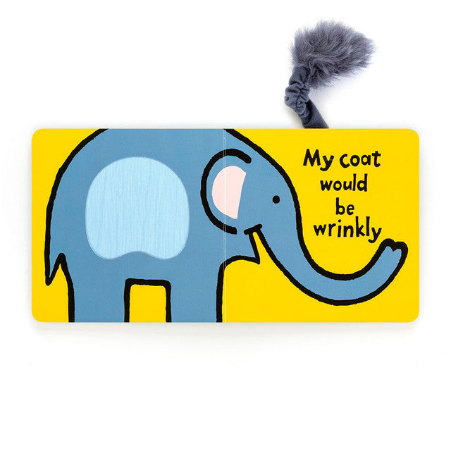 If I Were An Elephant Board Book