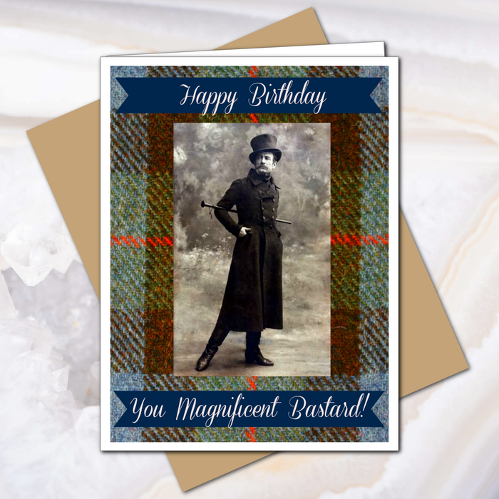 Magnificent Bastard Birthday Greeting Card