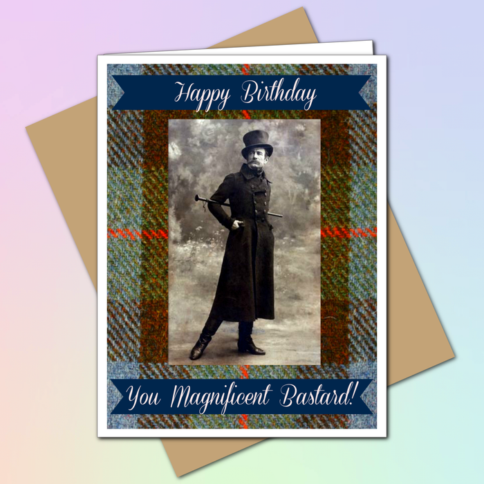 Magnificent Bastard Birthday Greeting Card