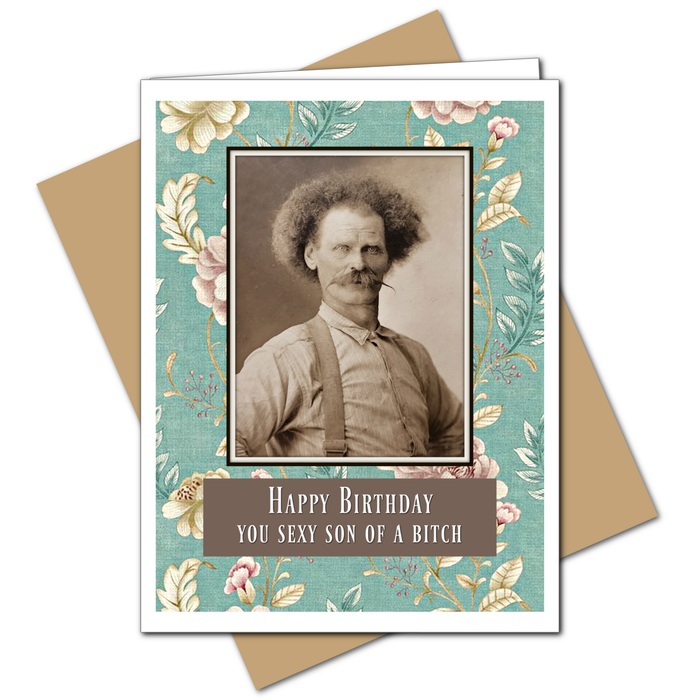 Sexy S.O.B. Birthday Greeting Card