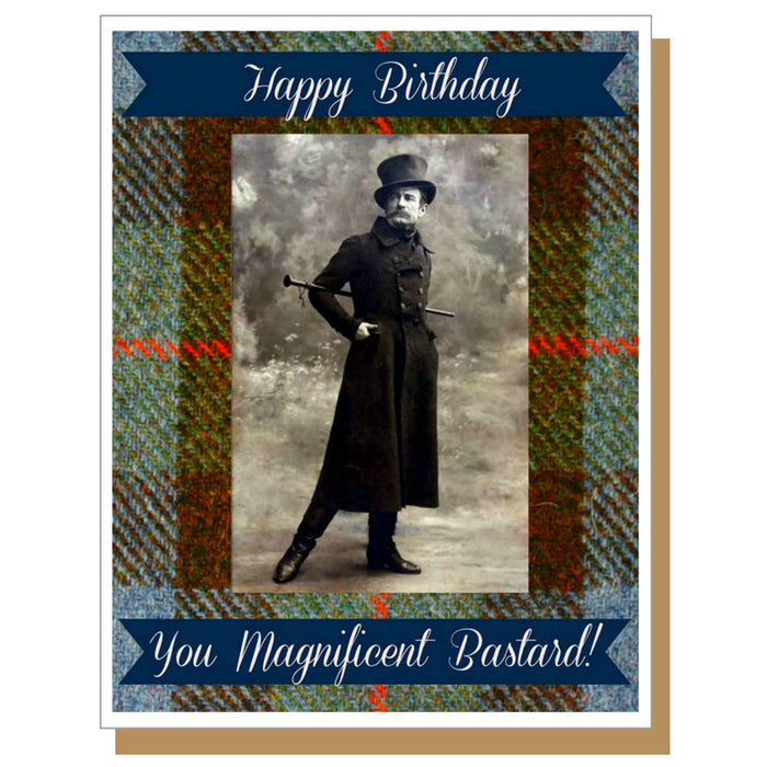 Magnificent Bastard Birthday Greeting Card