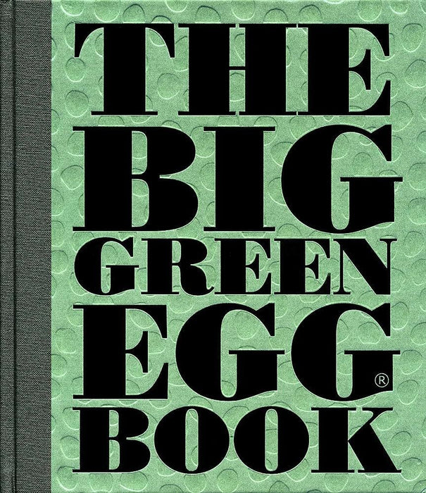 The Big Green Egg Book