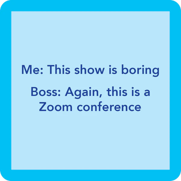 Zoom Conference Coaster