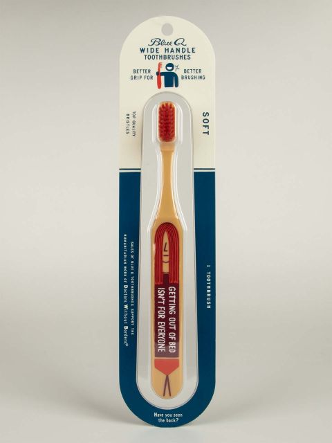 Getting Out of Bed Isn't For Everyone Tootbrush