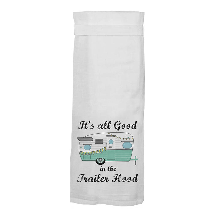 Good in Trailer Hood Towel