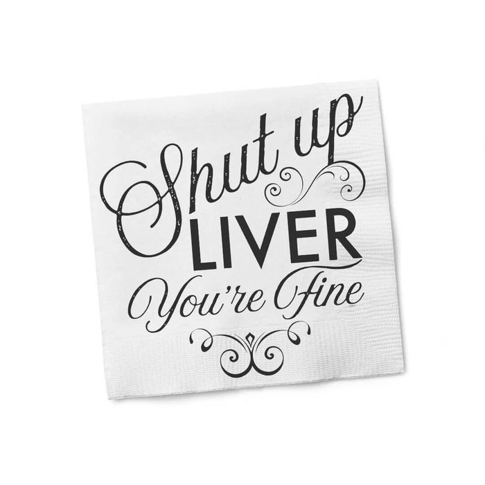 Shut Up Liver Napkins