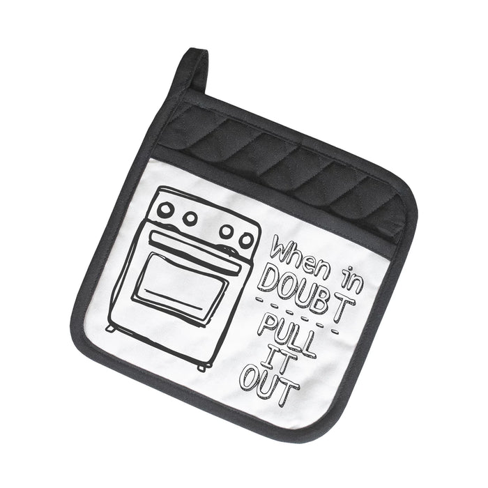 When In Doubt Potholder