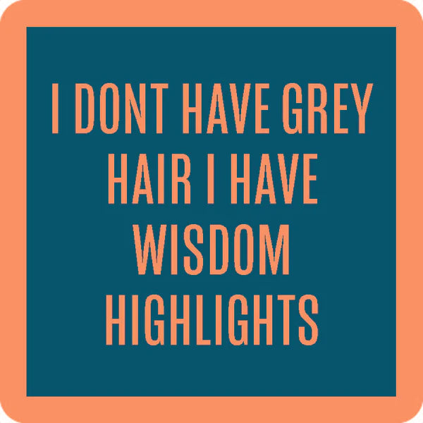 Wisdom Highlights Coaster