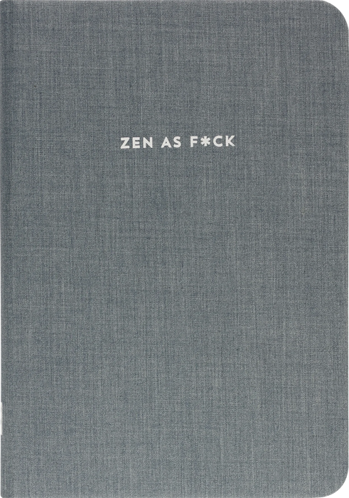 Zen As F*ck Journal